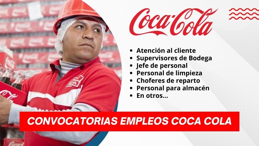 CONVOCATORIAS DE TRABAJOS EN COCA COLA 2024