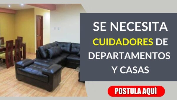 OPORTUNIDAD DE TRABAJO: NECESITAMOS CUIDADORES DE CASAS